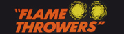 Flamethrowers